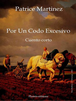 cover image of Por un codo excesivo